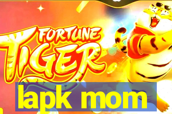 lapk mom